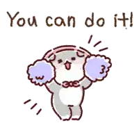 a cartoon hamster is cheering with the words `` you can do it '' .