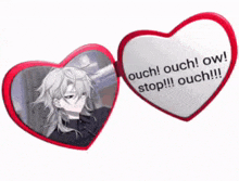 a heart shaped mirror with a picture of a boy and the words `` ouch ouch ow stop !!! ouch !!! ''