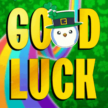 a poster that says good luck with a snowman in a leprechaun hat on it