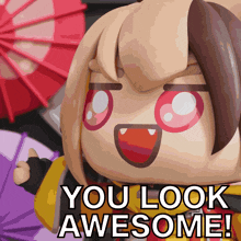 a cartoon character says " you look awesome " in front of a fan